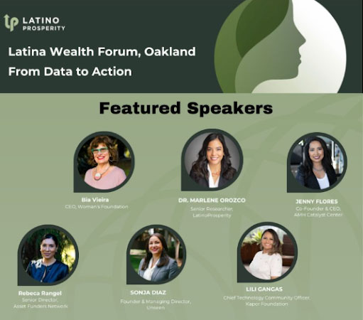 Latina Wealth Forum: Building Economic Power in the Bay Area Latina Wealth Forum: Building Economic Power in the Bay Area